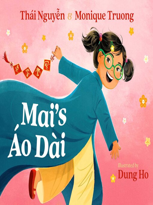 Title details for Mai's Áo Dài by Thai Nguyen - Wait list